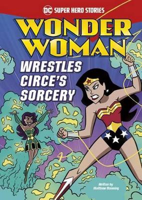 Cover of Wonder Woman Wrestles Circe's Sorcery