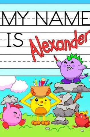 Cover of My Name is Alexander