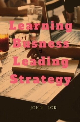 Cover of Learning Busness Leading Strategy