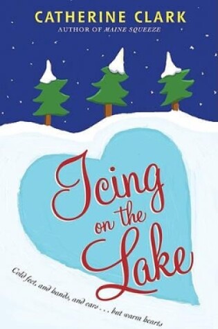 Cover of Icing On The Lake
