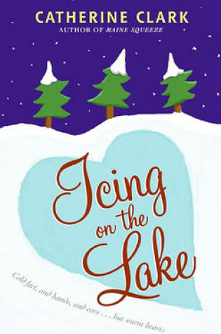 Cover of Icing on the Lake