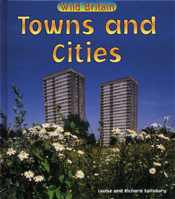 Book cover for Wild Britain: Towns and Cities Big Book