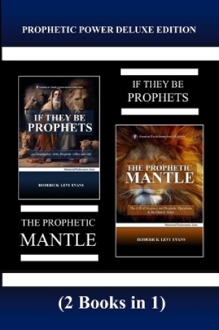 Cover of Prophetic Power Deluxe Edition (2 Books in 1)