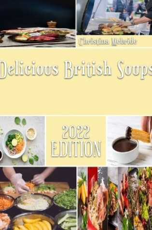 Cover of Delicious British Soups