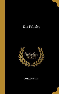 Book cover for Die Pflicht