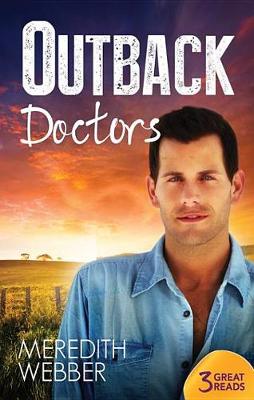 Book cover for Outback Doctors/Outback Engagement/Outback Marriage/Outback En