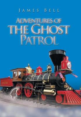 Book cover for Adventures of the Ghost Patrol