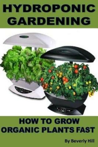 Cover of Hydroponic Gardening