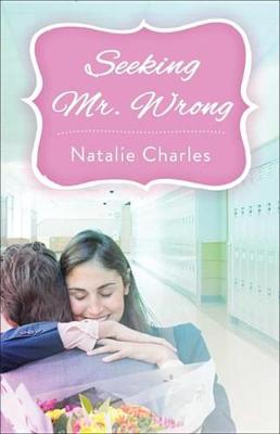 Book cover for Seeking Mr. Wrong