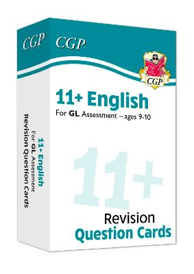 Book cover for 11+ GL Revision Question Cards: English - Ages 9-10