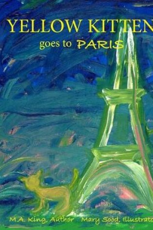 Cover of Yellow Kitten Goes to Paris