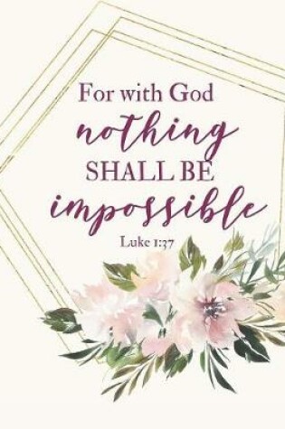 Cover of For With God Nothing Shall Be Impossible Luke 1