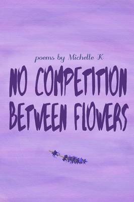 Book cover for No Competition Between Flowers