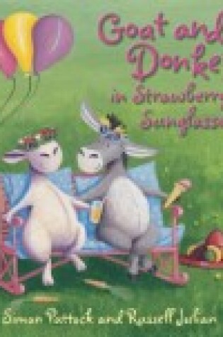 Cover of Goat and Donkey and the Strawberry Glasses