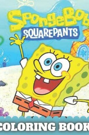 Cover of SPONGEBOB Squarepants Coloring Book