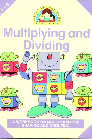 Cover of Merttens Ruth : Multiplying and Dividing