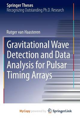 Cover of Gravitational Wave Detection and Data Analysis for Pulsar Timing Arrays