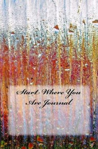 Cover of Start Where You Are Journal