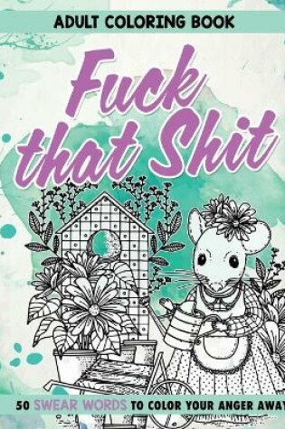 Cover of Fuck That Shit