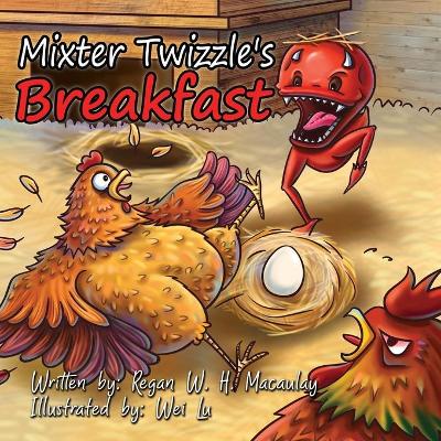 Book cover for Mixter Twizzle's Breakfast