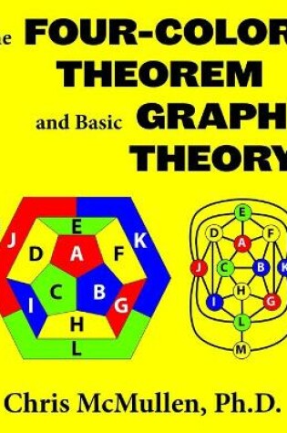 Cover of The Four-Color Theorem and Basic Graph Theory
