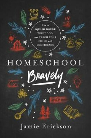 Cover of Homeschool Bravely