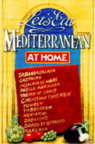 Cover of Let's Eat Mediterranean