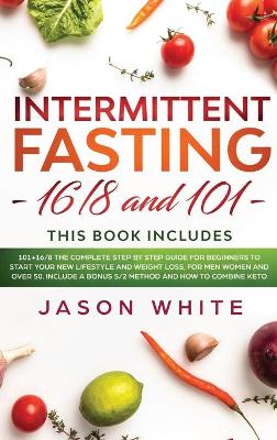 Book cover for Intermittent Fasting 101 and 16/8
