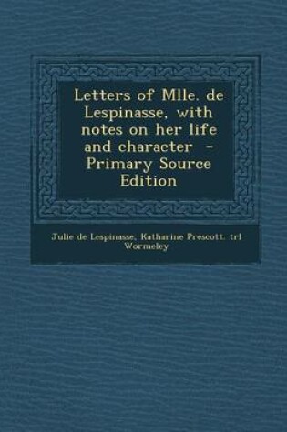 Cover of Letters of Mlle. de Lespinasse, with Notes on Her Life and Character