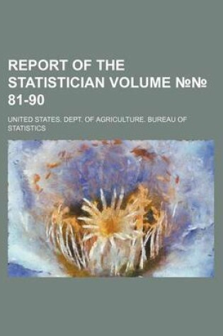 Cover of Report of the Statistician Volume 81-90