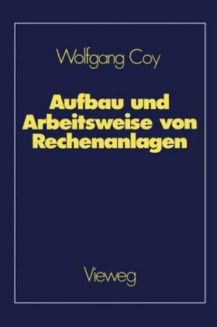 Cover of Aufbau und Arbeitsweise von Rechenanlagen