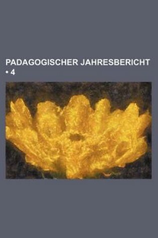 Cover of Padagogischer Jahresbericht (4)