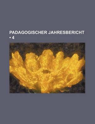 Book cover for Padagogischer Jahresbericht (4)