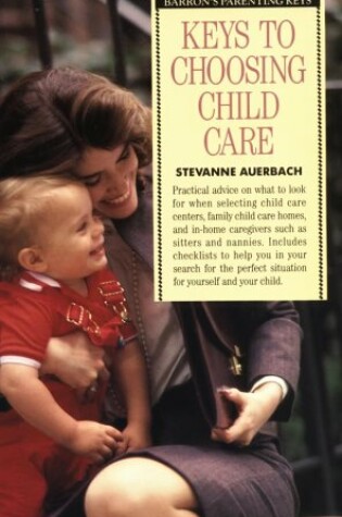 Cover of Keys to Choosing Child Care