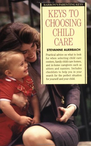 Book cover for Keys to Choosing Child Care