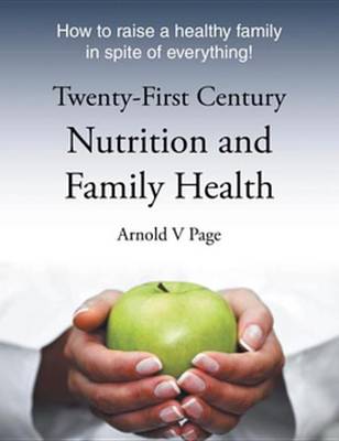 Book cover for Twenty-First Century Nutrition and Family Health