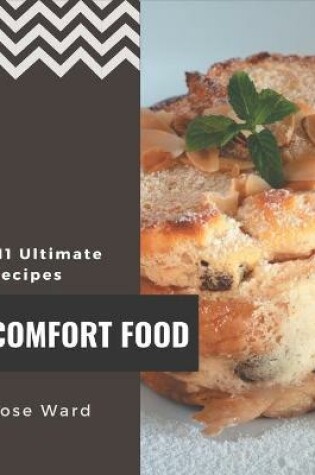 Cover of 111 Ultimate Comfort Food Recipes