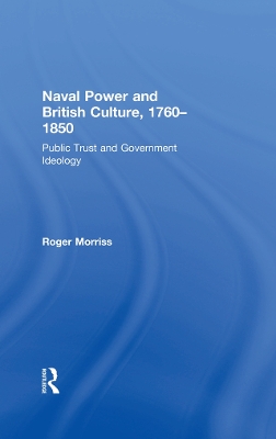 Book cover for Naval Power and British Culture, 1760–1850