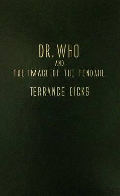 Book cover for Doctor Who and the Image of Fendall