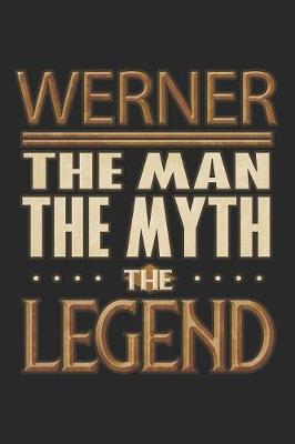 Book cover for Werner The Man The Myth The Legend