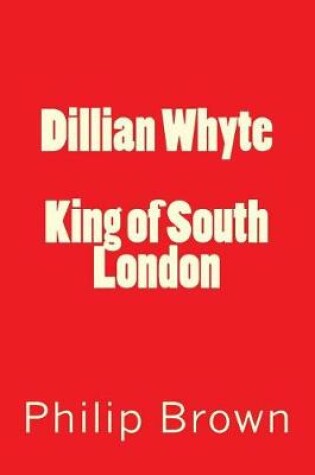 Cover of Dillian Whyte King of South London