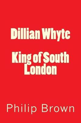 Book cover for Dillian Whyte King of South London