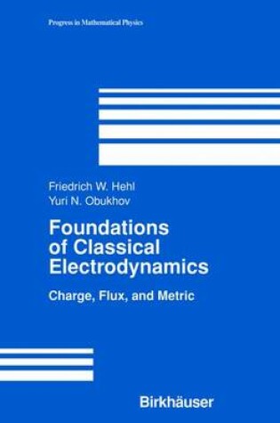 Cover of Foundations of Classical Electrodynamics