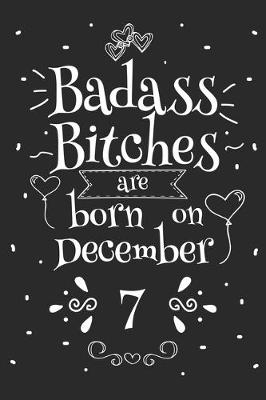 Book cover for Badass Bitches Are Born On December 7