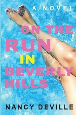 Cover of On The Run in Beverly Hills
