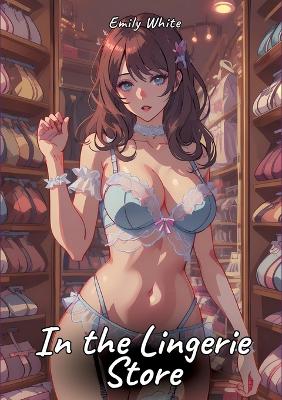 Book cover for In the Lingerie Store