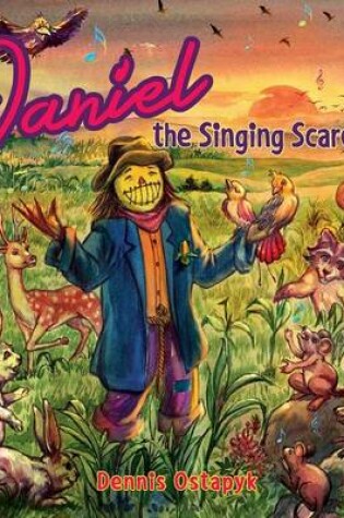 Cover of Daniel, the Singing Scarecrow