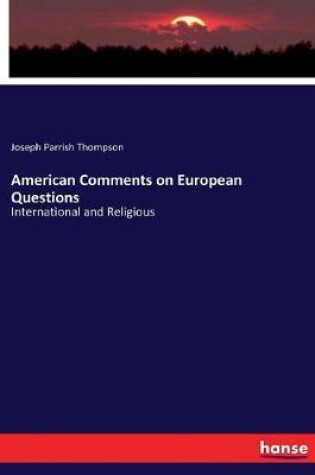 Cover of American Comments on European Questions