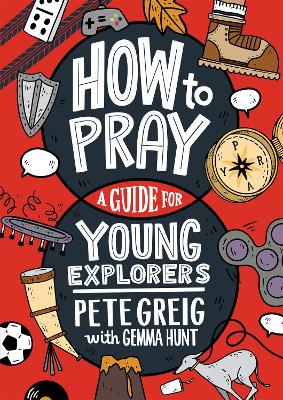 Book cover for How to Pray: A Guide for Young Explorers