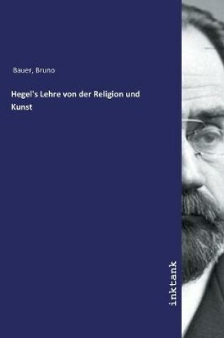 Cover of Hegel's Lehre von der Religion und Kunst